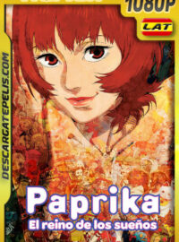 Paprika: El reino de los sueños (2006) 1080p Remux Latino