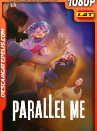 Parallel Me Temporada 1 (2025) 1080p WEB-DL Latino
