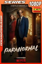 Paranormal (2020) Temporada 1 1080p WEB-DL Latino