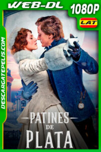 Patines de plata (2020) 1080p WEB-DL Latino