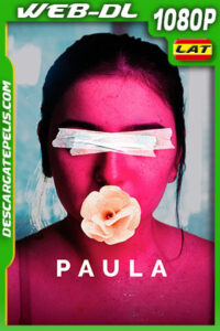 Paula (2022) 1080p WEB-DL Latino