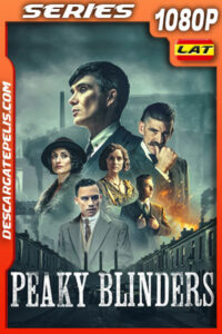 Peaky Blinders Temporada 6 (2022) 1080p WEB-DL Latino