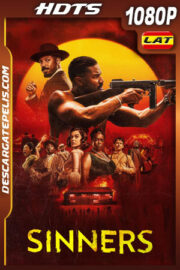 Pecadores (2025) Latino