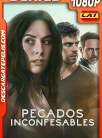 Pecados inconfesables Temporada 1 (2025) 1080p WEB-DL Latino