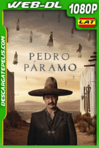 Pedro Páramo (2024) 1080p WEB-DL Latino