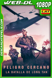 Peligro cercano la batalla de Long Tan (2019) 1080p WEB-DL AMZN Latino