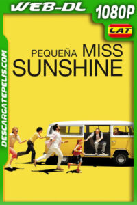Pequeña Miss Sunshine (2006) 1080p WEB-DL Latino