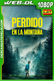Perdido en la montaña (2024) 1080p WEB-DL Latino