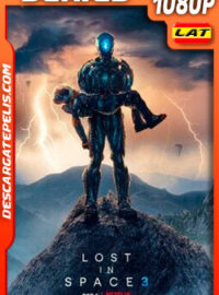 Perdidos en el espacio (2021) Temporada 3 1080p WEB-DL Latino