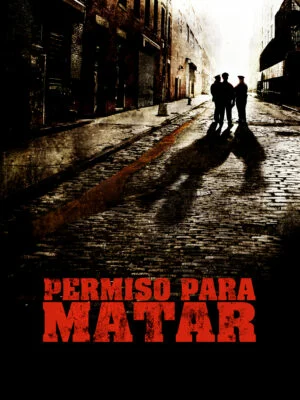Permiso Para Matar (2009) Latino