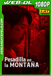 Pesadilla en la montaña (2023) 1080p WEB-DL Latino