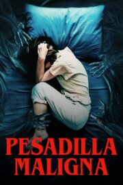 Pesadilla Maligna (2022) Latino