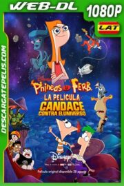 Phineas y Ferb la película: Candace contra el universo (2020) 1080p WEB-DL Latino