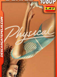 Physical Temporada 1 (2021) 1080p WEB-DL Latino