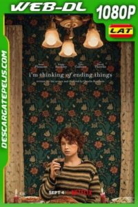 Pienso en el final (2020) 1080p WEB-DL Latino – Ingles