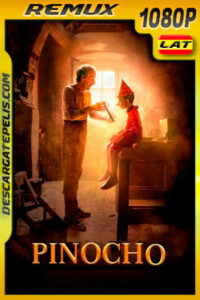 Pinocho (2019) 1080p Remux Latino