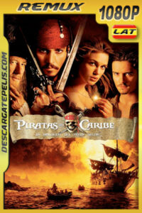 Piratas del Caribe: la maldición del Perla Negra (2003) 1080p REMUX Latino