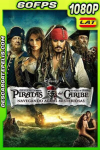 Piratas del Caribe: Navegando en aguas misteriosas (2011) 1080p 60FPS BDrip Latino