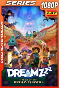 LEGO Dreamzzz: Trials of the Dream Chasers Temporada 1 (2023) 1080p WEB-DL Latino