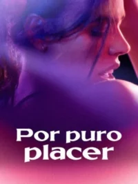 Por puro placer (2022) Latino