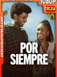 Por siempre Temporada 1 (2025) 1080p WEB-DL Latino
