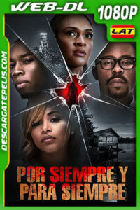 Por Siempre y Para Siempre (2020) 1080p WEB-DL Latino