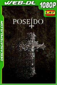 Poseído (2019) 1080p WEB-DL Latino