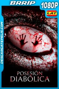 Posesión Diabólica (2020) 1080p BRRip Latino