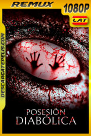 Posesión Diabólica (2020) 1080p Remux Latino
