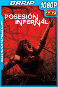 Posesión infernal (2013) 1080p BRRip Latino