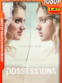 Possessions (2020) Temporada 1 1080p WEB-DL Latino