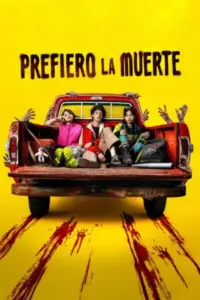 Prefiero la muerte Temporada 1 Latino