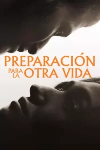 Preparación para la otra vida (2025) Latino
