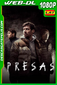 Presas (2021) 1080p WEB-DL Latino