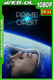 Prime orbit (2021) 1080p WEB-DL  Latino