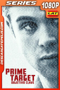 Prime Target: Objetivo clave Temporada 1 (2025) 1080p WEB-DL Latino