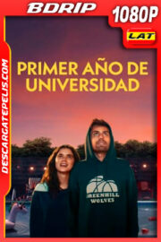 Primer año de universidad (2020) 1080p BDRip Latino