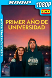 Primer año de universidad (2020) 1080p BRRip Latino