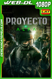 Proyecto alfa (2022) 1080p WEB-DL Latino