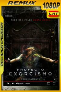 Proyecto Exorcismo (2019) 1080p Remux Latino