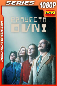 Proyecto ovni Temporada 1 (2025) 1080p WEB-DL Latino