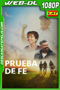 Prueba de fe (2021) 1080p WEB-DL Latino