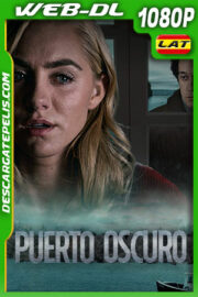 Puerto Oscuro (2019) 1080p WEB-DL AMZN Latino