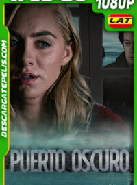 Puerto Oscuro (2019) 1080p WEB-DL AMZN Latino