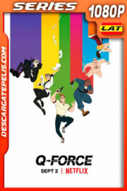Q-Force (2021) Temporada 1 1080p WEB-DL Latino