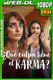 ¿Qué culpa tiene el karma? (2022) 1080p WEB-DL Latino