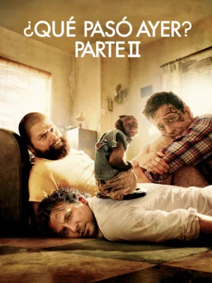 ¿Qué pasó ayer? Parte II (2011) Latino