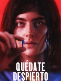 Quédate Despierto (2023) Latino
