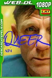 Queer (2024) 1080p WEB-DL Latino