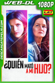 ¿Quién Mató a Mi Hijo? (2022) 1080p WEB-DL Latino